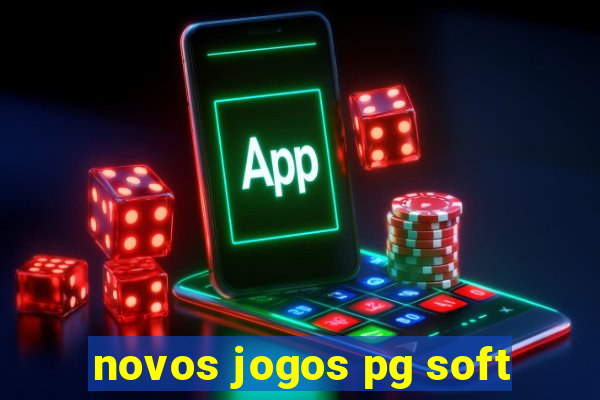 novos jogos pg soft